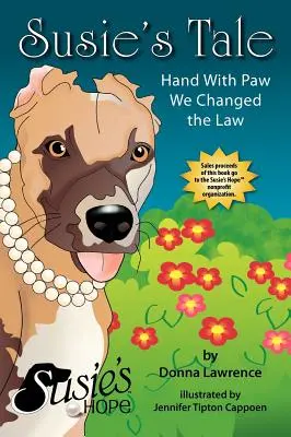 Susies Geschichte Hand mit Pfote Wir änderten das Gesetz - Susie's Tale Hand with Paw We Changed the Law
