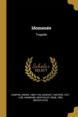 Idomene: Tragödie - Idomene: Tragedie