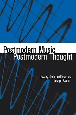 Postmoderne Musik/Postmoderner Gedanke - Postmodern Music/Postmodern Thought