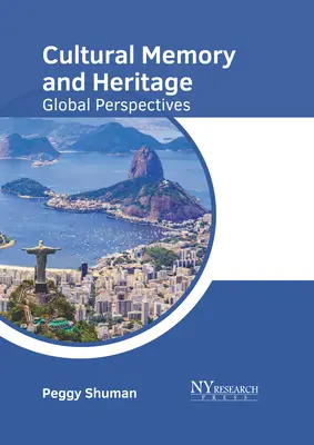 Kulturelles Gedächtnis und Erbe: Globale Perspektiven - Cultural Memory and Heritage: Global Perspectives