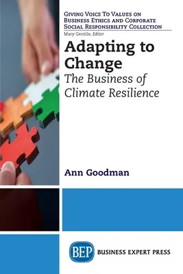 Anpassung an den Wandel: Das Geschäft mit der Klimaresilienz - Adapting to Change: The Business of Climate Resilience