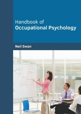 Handbuch der Arbeitspsychologie - Handbook of Occupational Psychology