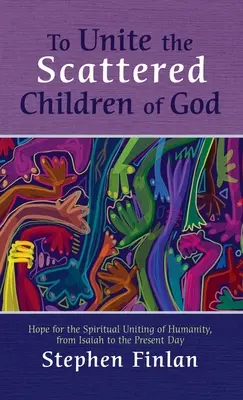 Die verstreuten Kinder Gottes vereinen - To Unite the Scattered Children of God