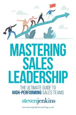 Vertriebsführung meistern - Mastering Sales Leadership