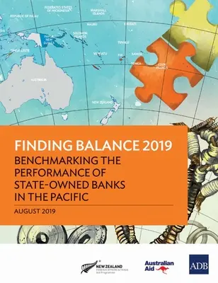 Finding Balance 2019: Benchmarking der Leistung staatseigener Banken im Pazifikraum - Finding Balance 2019: Benchmarking the Performance of State-Owned Banks in the Pacific