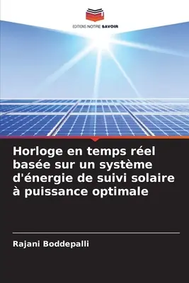 Horloge en temps rel base sur un système d'nergie de suivi solaire puissance optimum - Horloge en temps rel base sur un systme d'nergie de suivi solaire  puissance optimale