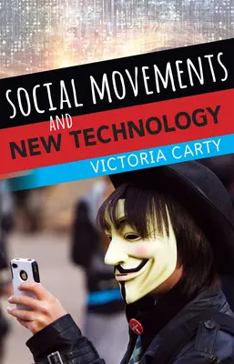 Soziale Bewegungen und neue Technologien - Social Movements and New Technology