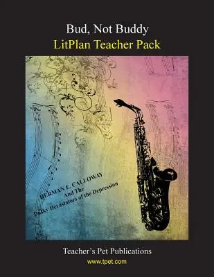 Litplan Teacher Pack: Bud statt Buddy - Litplan Teacher Pack: Bud Not Buddy