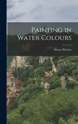 Malen mit Wasserfarben - Painting in Water Colours