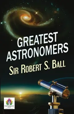 Die größten Astronomen - Greatest Astronomers