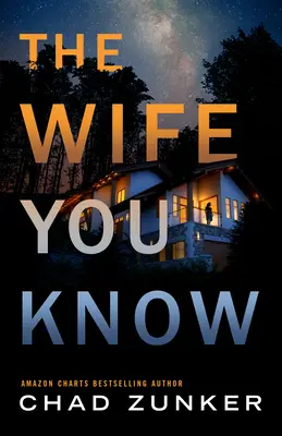 Die Ehefrau, die Sie kennen - The Wife You Know