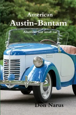 Amerikanischer Austin-Bantam - American Austin-Bantam