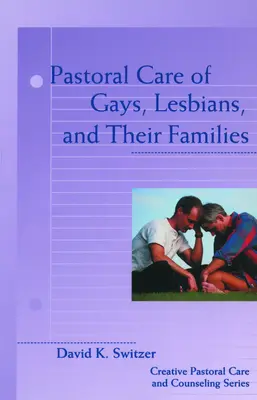 Seelsorge für Schwule, Lesben und ihre Familien - Pastoral Care of Gays, Lesbians, and Their Families