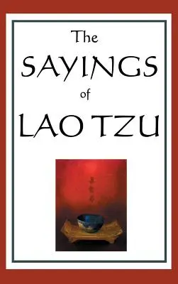 Die Sprüche von Lao Tzu - The Sayings of Lao Tzu