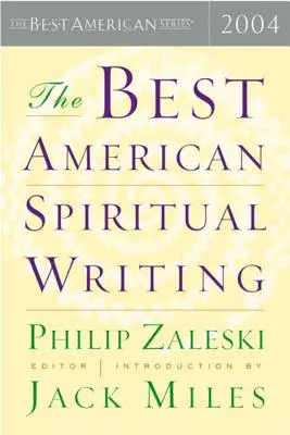 Die besten spirituellen Schriften Amerikas - The Best American Spiritual Writing