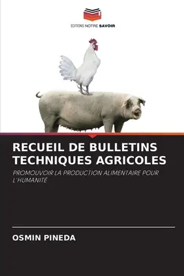 Zusammenstellung der landwirtschaftlichen Bulletins - Recueil de Bulletins Techniques Agricoles