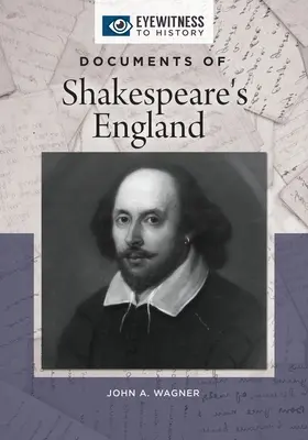 Dokumente aus Shakespeare's England - Documents of Shakespeare's England