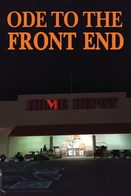 Ode an die Fassade: Home Depot - Ode to the Front End: Home Depot