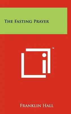 Das Fastengebet - The Fasting Prayer