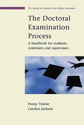 Der Promotionsprüfungsprozess: Ein Handbuch für Studierende, Prüfer und Betreuer - The Doctoral Examination Process: A Handbook for Students, Examiners and Supervisors