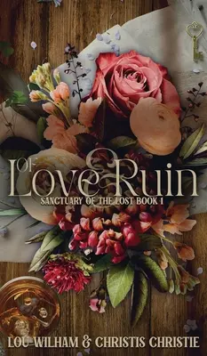 Von Liebe und Verderben - Of Love & Ruin