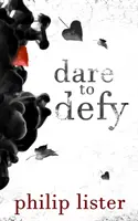 Sich trauen zu trotzen - Dare to Defy