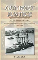 Kanonenbootgerechtigkeit Band 3 - Gunboat Justice Volume 3