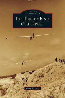 Torrey Pines Segelflugplatz - Torrey Pines Gliderport