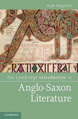 The Cambridge Introduction to Anglo-Saxon Literature (Einführung in die angelsächsische Literatur) - The Cambridge Introduction to Anglo-Saxon Literature