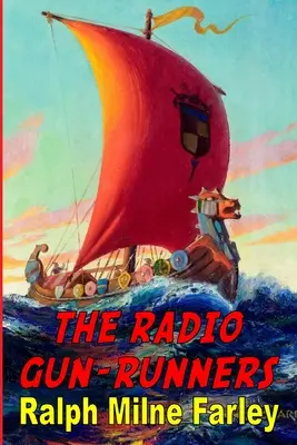 Die Radio Gun-Runners - The Radio Gun-Runners