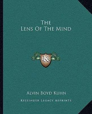 Die Linse des Geistes - The Lens Of The Mind