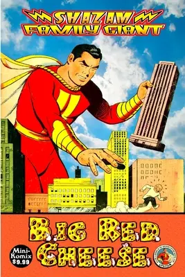 Shazam Familie Gigant: Big Red Cheese - Shazam Family Giant: Big Red Cheese