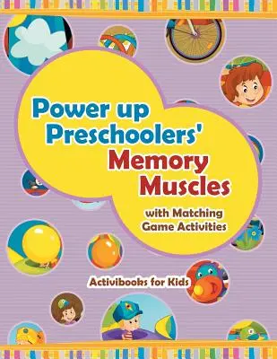 Stärken Sie die Gedächtnismuskeln von Vorschulkindern mit Zuordnungsspiel-Aktivitäten - Power Up Preschoolers' Memory Muscles with Matching Game Activities