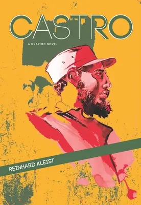 Castro: Eine Graphic Novel - Castro: A Graphic Novel