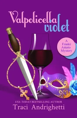 Valpolicella Violett: Ein Privatdetektiv-Komödie-Rätsel - Valpolicella Violet: A Private Investigator Comedy Mystery