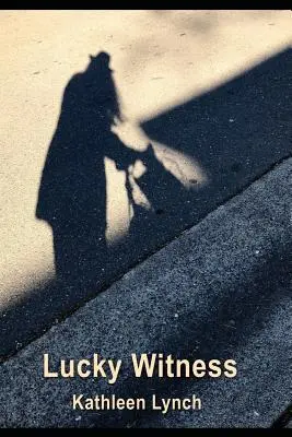 Glücklicher Zeuge - Lucky Witness
