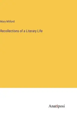 Erinnerungen an ein literarisches Leben - Recollections of a Literary Life