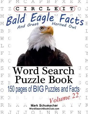 Circle It, Fakten zu Weißkopfseeadler und Uhu, Wortsuche, Rätselbuch - Circle It, Bald Eagle and Great Horned Owl Facts, Word Search, Puzzle Book