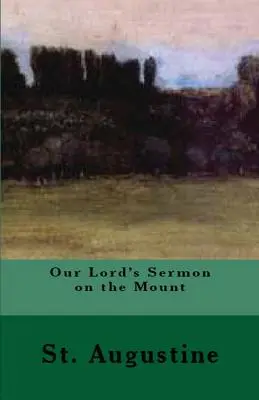 Die Bergpredigt unseres Herrn - Our Lord's Sermon on the Mount