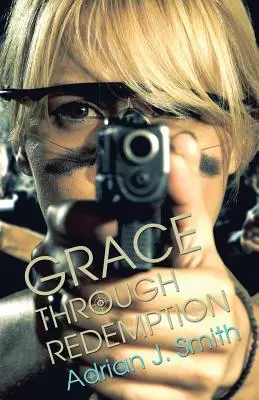 Gnade durch Erlösung - Grace through Redemption