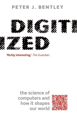 Digitalisiert: Die Wissenschaft der Computer und wie sie unsere Welt prägt - Digitized: The Science of Computers and How It Shapes Our World