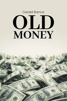 Altes Geld - Old Money
