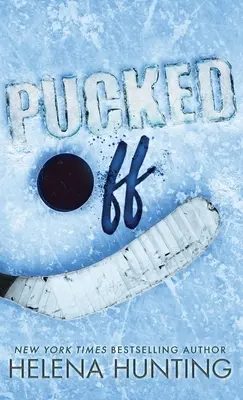 Pucked Off (Sonderausgabe Hardcover) - Pucked Off (Special Edition Hardcover)