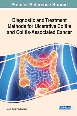 Diagnose- und Behandlungsmethoden für Colitis ulcerosa und Colitis-assoziierten Krebs - Diagnostic and Treatment Methods for Ulcerative Colitis and Colitis-Associated Cancer