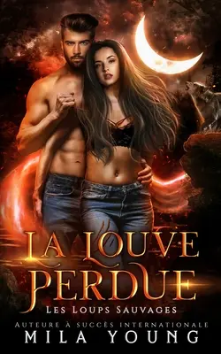 La Louve Perdue: Paranormaler Liebesroman - La Louve Perdue: Paranormal Romance