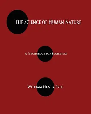 Die Wissenschaft von der menschlichen Natur: Eine Psychologie für Einsteiger - The Science of Human Nature: A Psychology for Beginners