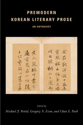 Vormoderne koreanische literarische Prosa: Eine Anthologie - Premodern Korean Literary Prose: An Anthology