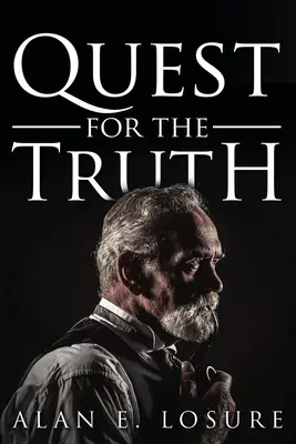 Die Suche nach der Wahrheit - Quest for the Truth