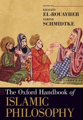 Das Oxford-Handbuch der islamischen Philosophie - The Oxford Handbook of Islamic Philosophy