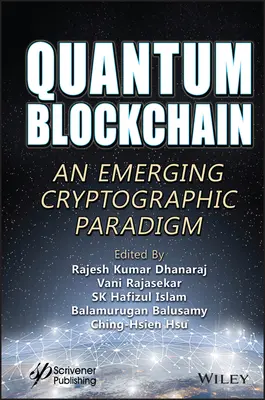 Quanten-Blockchain: Ein aufstrebendes kryptographisches Paradigma - Quantum Blockchain: An Emerging Cryptographic Paradigm